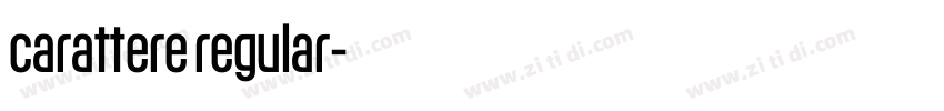 carattere regular字体转换 carattere regular字体转换